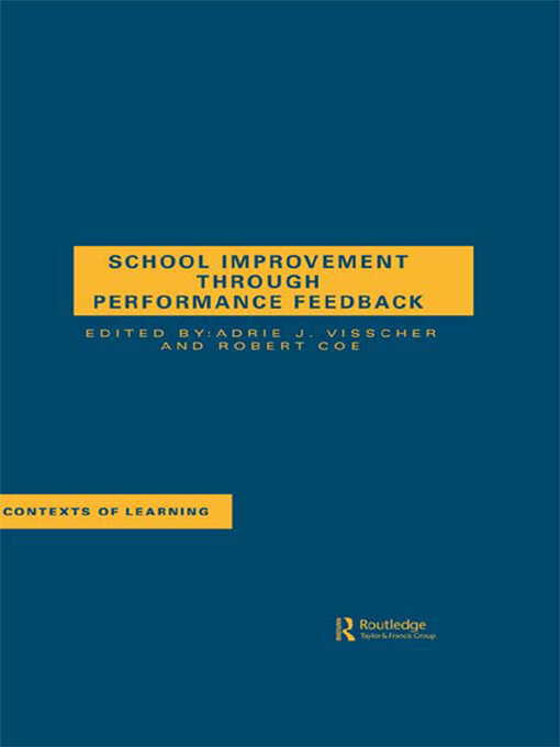 Title details for School Improvement Through Performance Feedback by A.J. Visscher - Wait list